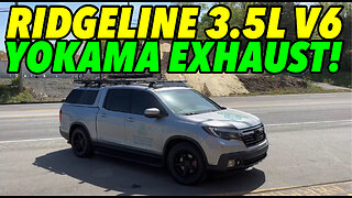 2019 Honda Ridgeline Sport 3.5L V6 w/ YOKAMA EXHAUST!