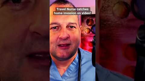 Travel Nursing NIGHTMARE Home Invasion (caught on video) #shorts #TravelNursingWithTrace