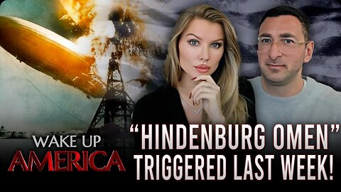 Wake Up America - Hindenburg omen - Triggered Last Week