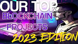 Our TOP Blockchain Projects in 2023