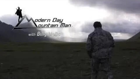 MODERN DAY MOUNTAIN MAN with BILLY MOLLS intro, Alaska Hunting Adventures, moose, grizzly bear