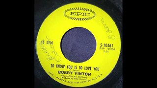 Bobby Vinton – To Know You Is to Love You