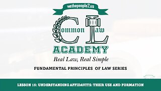 Lesson 15: Understanding Affidavits: Their Use and Formation