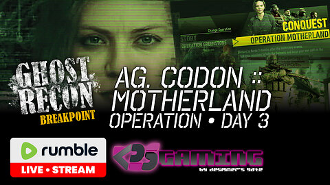 🔴 LGR2R - Ghost Recon Breakpoint - Operation Motherland - Day 3