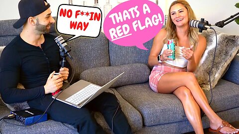 You Wont BELIEVE What She Thinks Is A RED FLAG for a guy (You'VE Never Heard this one before)Podcast