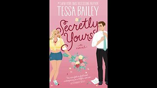 Secretly Yours - Tessa Bailey - Resenha