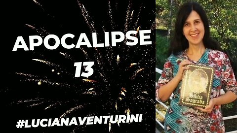 Apocalipse 13 #lucianaventurini #desenvolvimentopessoal #vivermelhor #apocalipse