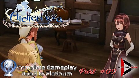 Atelier Ryza: Ever Darkness & the Secret Hideout - Road to Platinum #09 [GAMEPLAY]