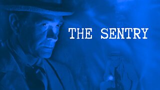 S1.E20 ∙ The Sentry