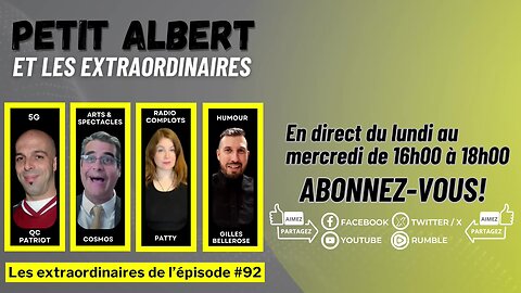 Petit Albert et les extraordinaires Épisode #92 - Mercredi le 8 mai