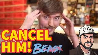The Cancel Culture GOONS Come For Mr. Beast!