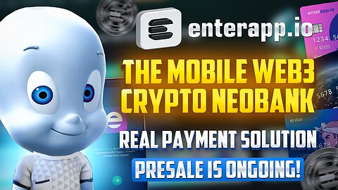 🔥enterapp.io Revolutionary Web3 Neo Bank Wallet for Cryptocurrencies / Get ready for IDO $ENTY in Q3
