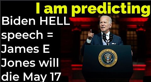 I am predicting: Biden HELL speech = James Earl Jones will die on May 17