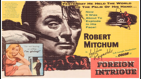 🎥 Foreign Intrigue - 1956 - 🎥 TRAILER & FULL MOVIE