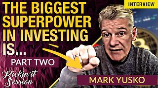 The Biggest Superpower In Investing Is... - Mark Yusko