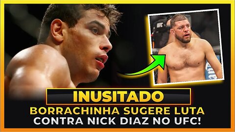 PAULO BORRACHINHA SUGERE LUTA CONTRA NICK DIAZ NO UFC!