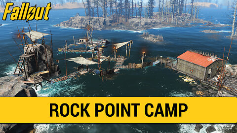 Guide To Rock Point Camp in Fallout 4