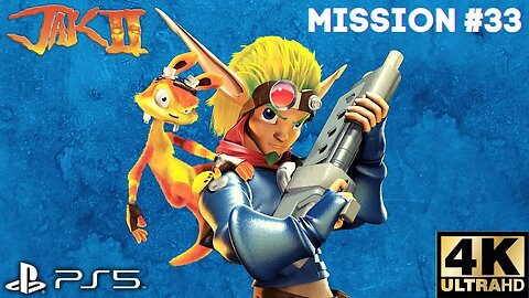 Jak II Mission #33: Escape Water Slums With Seal Piece | PS5, PS4 | 4K (No Commentary Gaming)