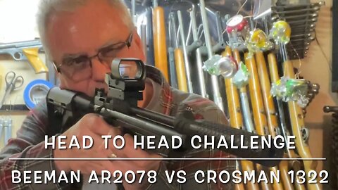 Head to head challenge: Beeman AR2078 vs Crosman 1322 both with Buck rail goodies!