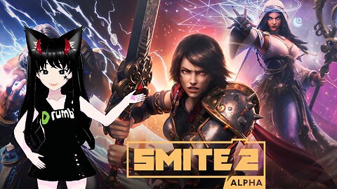 [VRumbler]💚Smite2 Alpha!!💚