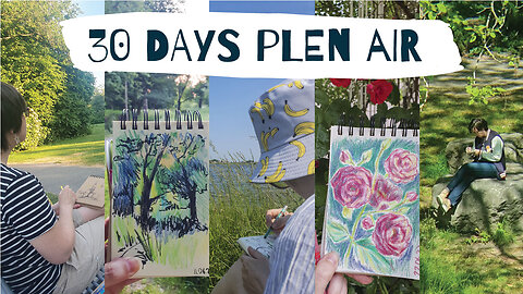 30 Days of PLEIN AIR Challenge and How to do it