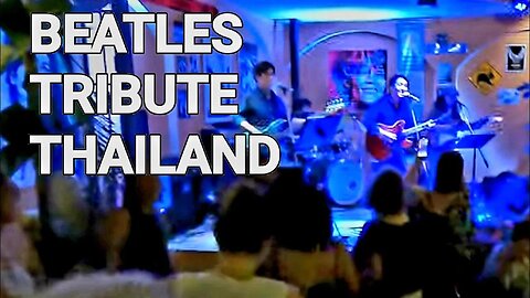 BEATLES TRIBUTE BAND IN THAILAND AT CIAO BELLA BAN CHANG RAYONG