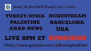 Turkey, Syria, Palestine, Arab News, Nordstream, Barcelona, USA