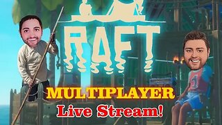 This SHARK Is Getting On Our NERVES | Raft - Livestream (Multiplayer)