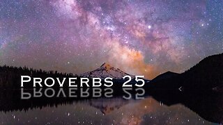 Proverbs Chapter 25 | Pastor Anderson