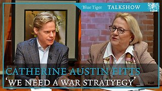 Catherine Austin Fitts: "We need a war strategy"