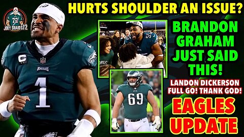 JALEN HURTS SHOULDER A BIGGER ISSUE? Brandon Graham Retiring!? Dickerson MRI! UPDATE!