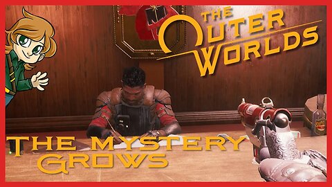 So... This is certainly a Murder Mystery | The Outer Worlds Ep 8