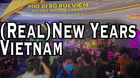 New Years 2023 on Bui Vien Walking street Saigon, Vietnam | How full can it really be?