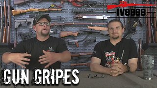 Gun Gripes #313: "Vetting Your Equipment"