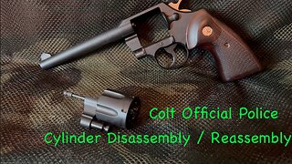 Colt Official Police Cylinder Disassembly / Reassembly