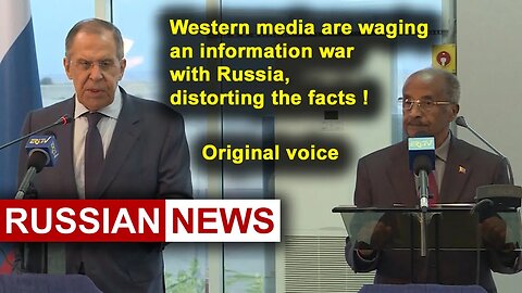 Western media are waging an information war with Russia, distorting the facts! Lavrov. Ukraine. RU
