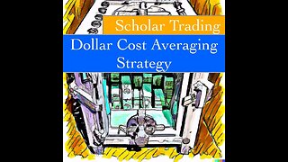 The Dollar Cost Averaging strategy