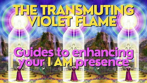 The Transmuting Violet Flame