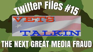 Twitter File #15: The Next Great Media Fraud