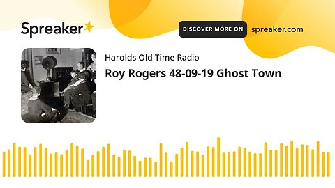Roy Rogers 48-09-19 Ghost Town