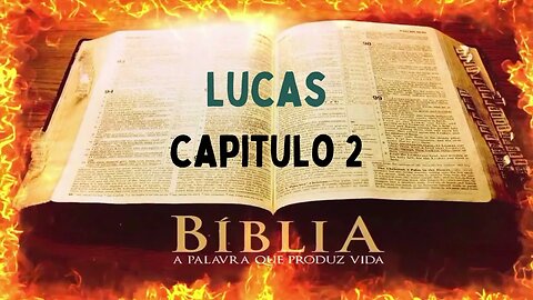 Bíblia Sagrada Lucas CAP 2