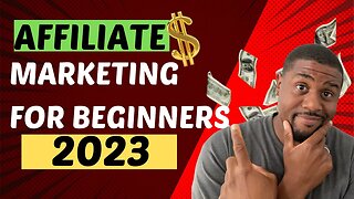 Affiliate Marketing For Beginners 2023: Make Money With AI