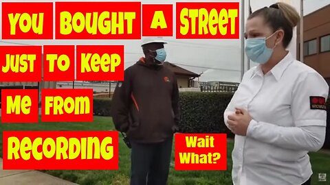🔴🔵You bought a street just to keep me from recording. Wait what?🔵🔴1st & 2nd amendment audit fail