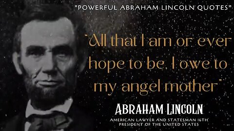 Abraham Lincoln Quotes Which Are Better Known In Youth To Not to Regret in Old Age #Quotes#AbrahamL