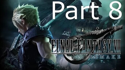 Final Fantasy 7 Remake - Part 8: Mysterious Spectre