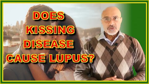 Lupus (Does Kissing Disease Cause Lupus?)