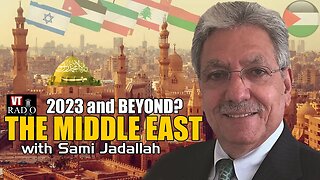 Middle East 2023 and Beyond with VT's Sami Jadallah