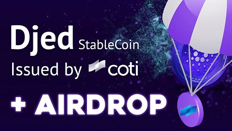 Cardano DJED Stablecoin/COTI Breakdown! (COTI Airdrop Coming Soon!)