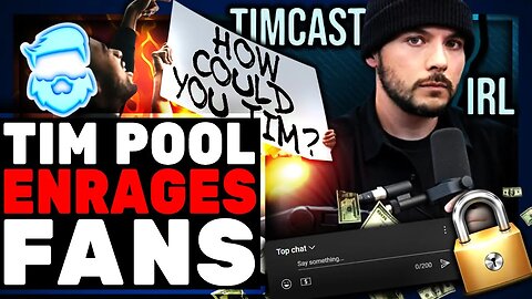 Tim Pool ENRAGES Fans By FORCING Them To Pay To Chat On Timcast IRL! Some Thoughts...