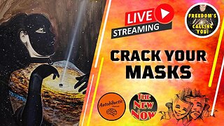 Crack Your Masks Livestream - Revealing the Real You